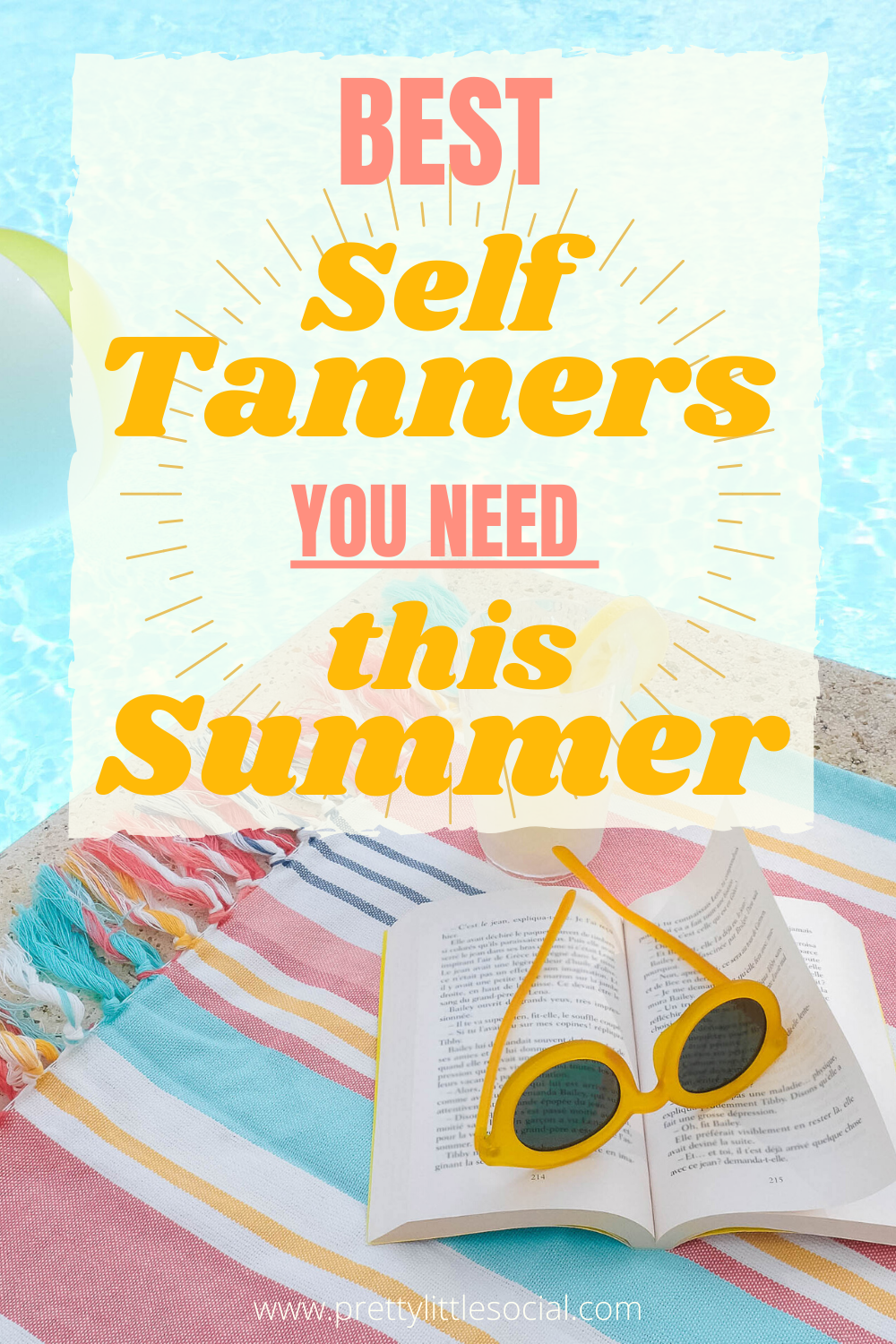 Best Self Tanners That Won't Make You Orange- Pretty Little Social